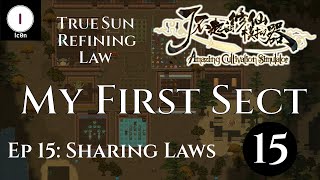 My First Sect Ep 15 - Amazing Cultivation Simulator Gameplay