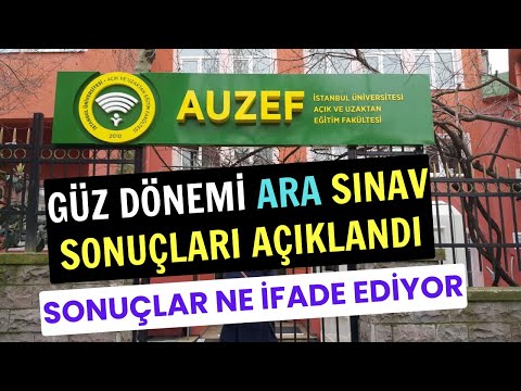 İstanbul Üniversitesi (AUZEF) Güz Dönemi Ara (Vize) Sınav Sonuçları Açıklandı!