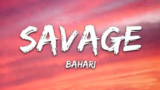 Bahari • Savage (Lyrics)