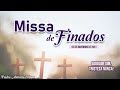 Santa Missa De Finados (Ao Vivo)