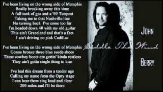 Video thumbnail of "John Berry - Wrong Side Of Memphis ( + lyrics 1990)"