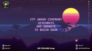 DC9111 0x04 SAFE MODE Event Closing Ceremony | DEF CON Delhi Group