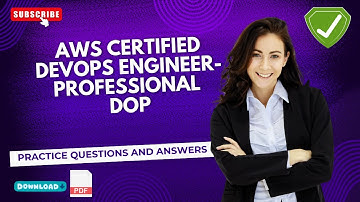 Part#2 |  (AWS DOP) AWS Certified DevOps Engineer Professional | Practice Q and A