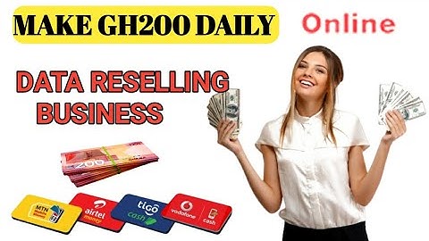 How to make GH200 daily online in Ghana | Data reselling business