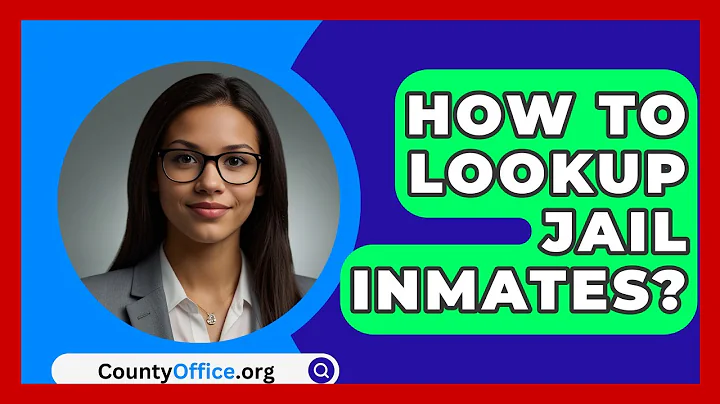 How To Lookup Jail Inmates? - CountyOffice.org