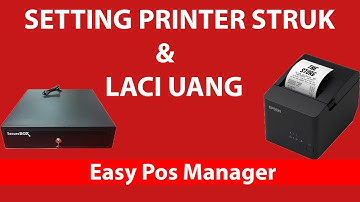 SETTING PRINTER STRUK & LACI UANG / CASH DRAWER SOFTWARE KASIR | EASY POS MANAGER