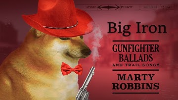 "BIG IRON" a cinematic doge music video