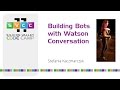 Building Bots with Watson Conversation at Silicon Valley Code Camp