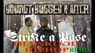 Strike A Pose (OLDSKOOL HIPHOP MIX) Young T & Bugsey ft Aitch -