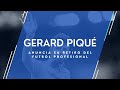 ¡¡¡INCREÍBLE!!! GERARD PIQUÉ Anuncia su retiro del futbol profesional!! #fcbarcelona #futbol