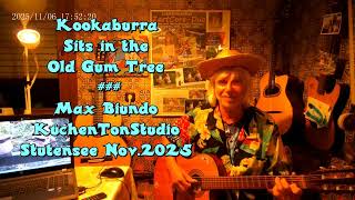 Kookaburra Sits in the Old Gum Tree ### Max Biundo KüchenTonStudio Stutensee Nov.2025