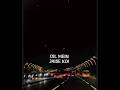 #hindisong #lyrics #music #song #nightdrive