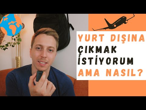 YURT DIŞINA ÇIKMAK İSTİYORUM AMA NASIL? 11 Adımlık Yurt dışı Rehberi