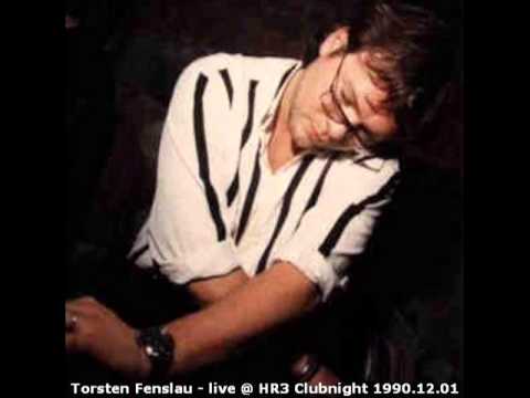Torsten Fenslau - Live @ HR3 Clubnight 1990.12.01
