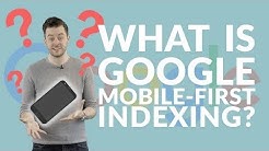 What does Google mobile-first indexing mean for your website? | Need-to-know 