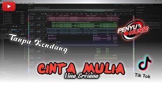 Cinta Mulia || Tanpa kendang || Versi Penyu music 