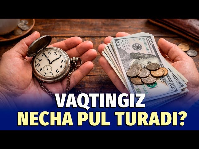 Vaqtning qiymati - topiladigan yoki yo‘qotiladigan imkoniyat