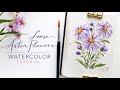 LOOSE ASTER FLOWERS Watercolor Tutorial