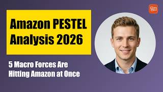 Amazon's 5-vs-1 Problem: A 2026 PESTEL Analysis