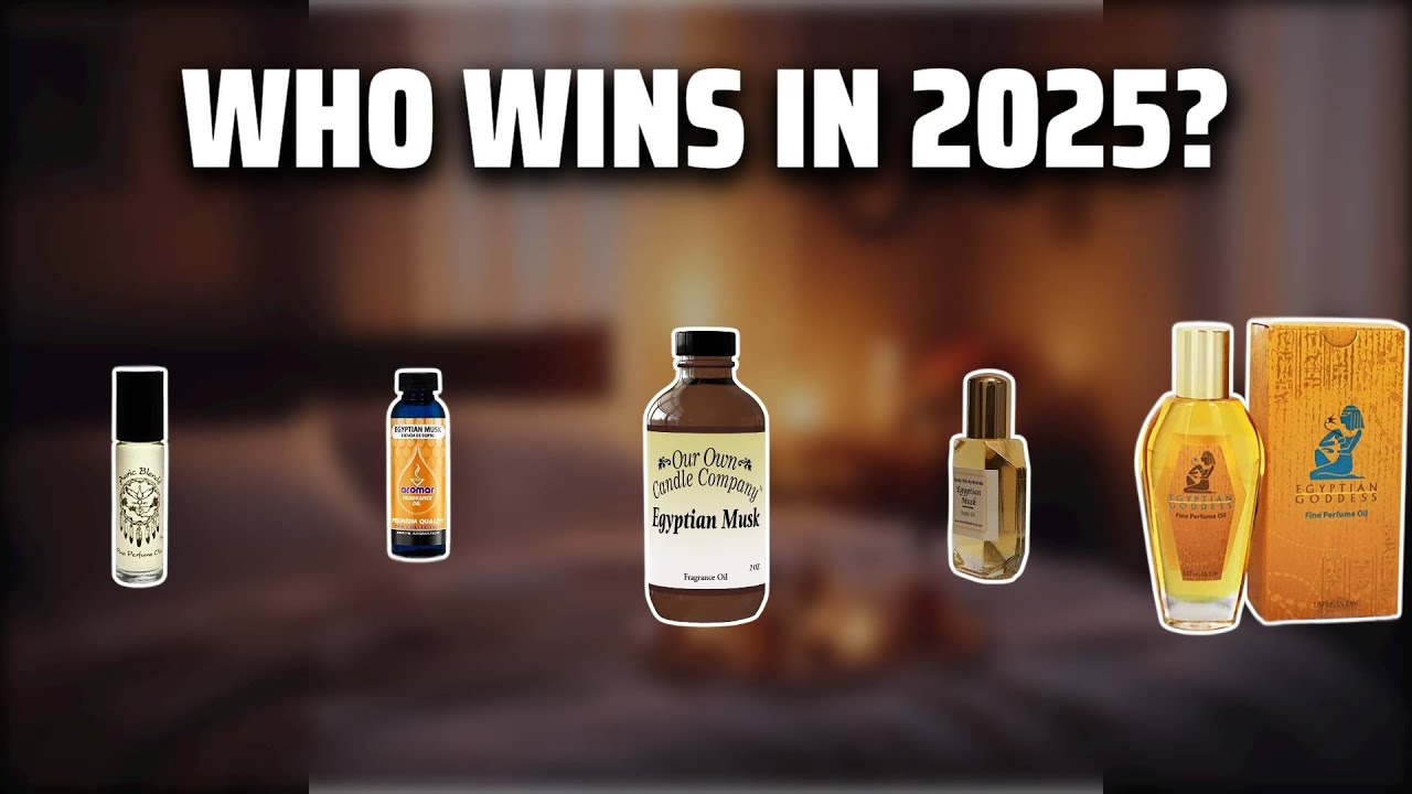 The Top 5 Best Egyptian Musk Oil in 2025 - Must Watch Before Buying!