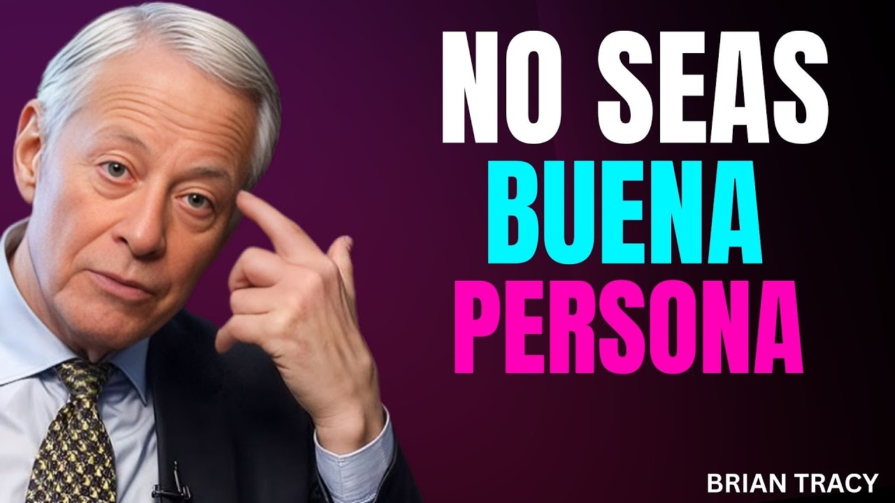Deja de Ser Bueno y Empieza a Ser Inteligente 🧠🔥 | Brian Tracy