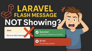 How to Fix Laravel Return Message Not Working (Success, Error, or Anything)