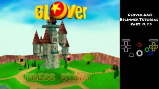 Beginner Glover AML tutorial Part 0.75: Setup for space boss cut scene skip