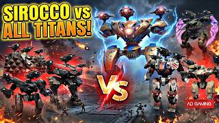 NEW SIROCCO TITAN vs ALL Tier 4 TITANS! Clash of Titans Comparison | War Robots WR screenshot 2