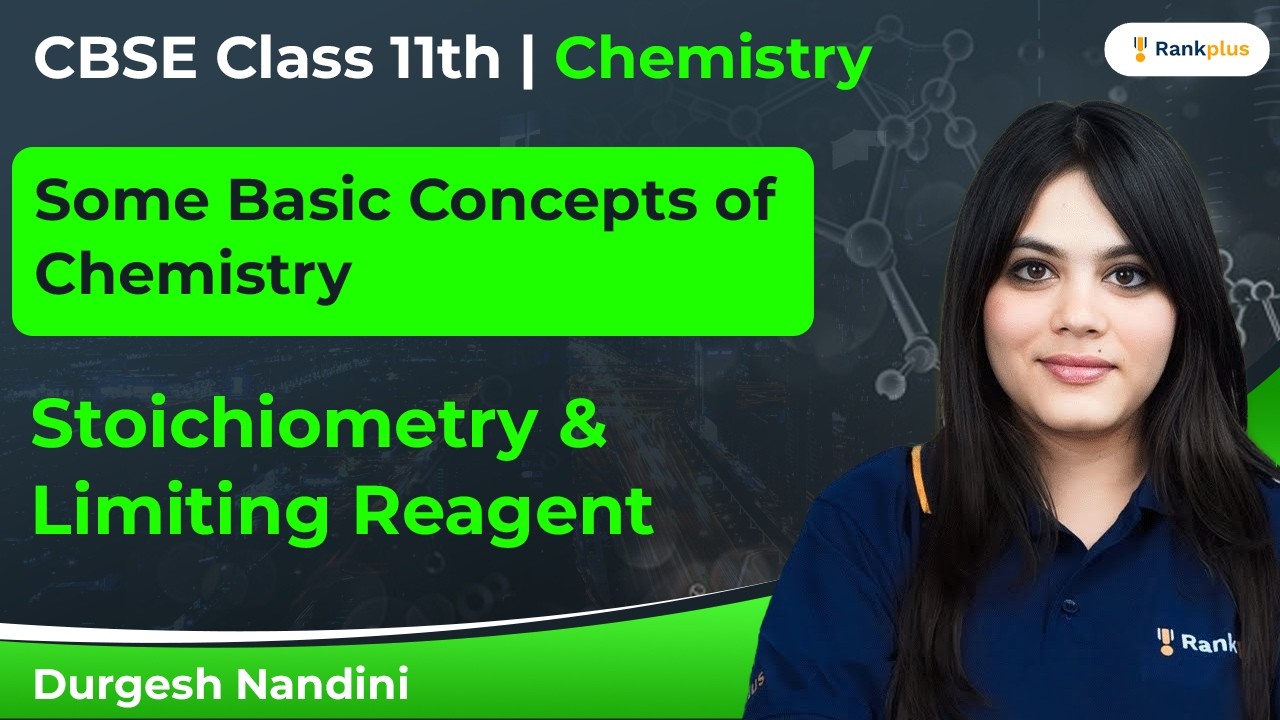 Some Basic Concepts of Chemistry | Stoichiometry & Limiting Reagent | Class 11th | JEE Chemistry