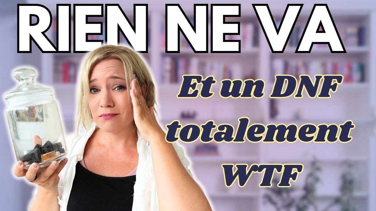 Mais c'est QUOI ce livre ENCORE ? | Bilan février
