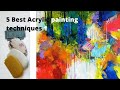 Best 5 abstract acrylic painting techniques catalyst palette knife dripping scratching and layering