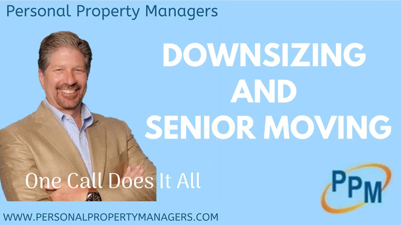Home Downsizing |  Senior Moving Services | personal property managers