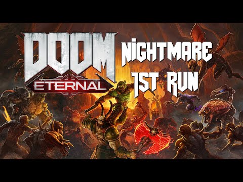 Doom Eternal NIGHTMARE 1st run #01 (New Save) - Doom Eternal NIGHTMARE 1st run #01 (New Save)