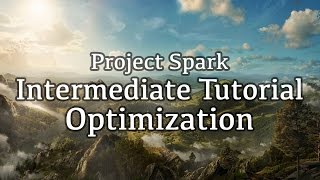 Optimizing Worlds - Draw Distance & Pop-ins - Project Spark