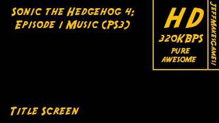 Sonic the Hedgehog 4 Music (PS3 Version) - Title Screen