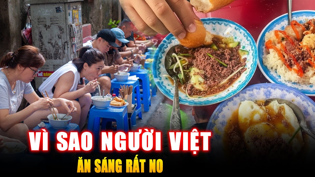 VÌ SAO NGƯỜI VIỆT ĂN SÁNG RẤT NO ? Góc Kiến Thức - youtube