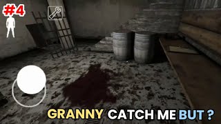 DO I RUN FROM GRANNY ? | GRANNY GAMEPLAY #4