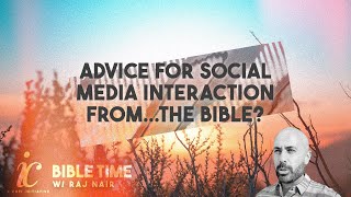 Advice for Social Media Interaction from...the Bible?