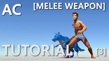 AC Tutorial: Creating a Melee Weapon Part 3
