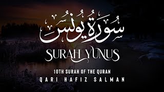 Surah Yunus I Qari Hafiz Salman | Arabic Recitation | 10th Surah of the Quran