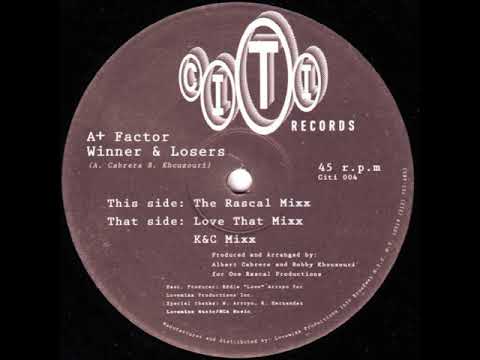 A+ Factor — A+ Factor ‎–  Winner & Losers (K&C Mixx)
