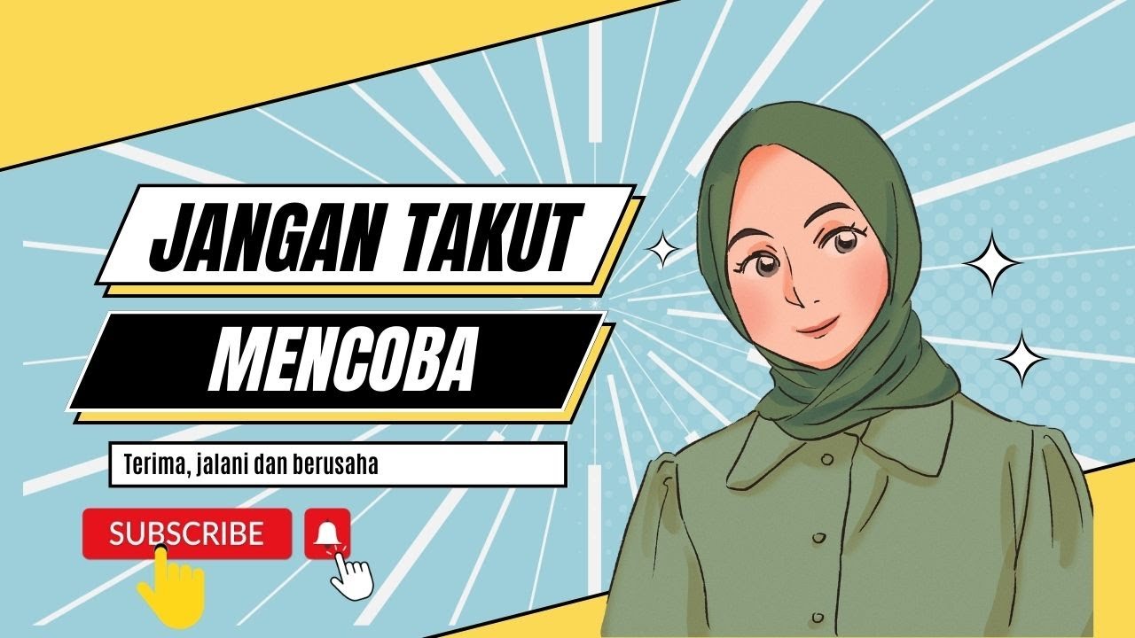 Jangan Takut Mencoba (VIDEO MOTIVASI) - YouTube