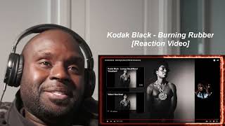 Kodak Black - Burning Rubber | REACTION
