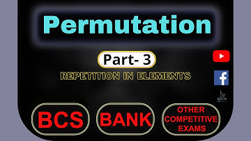 Permutation Part-3 (Repetition in Elements) for Bank BCS or any other competitive exams