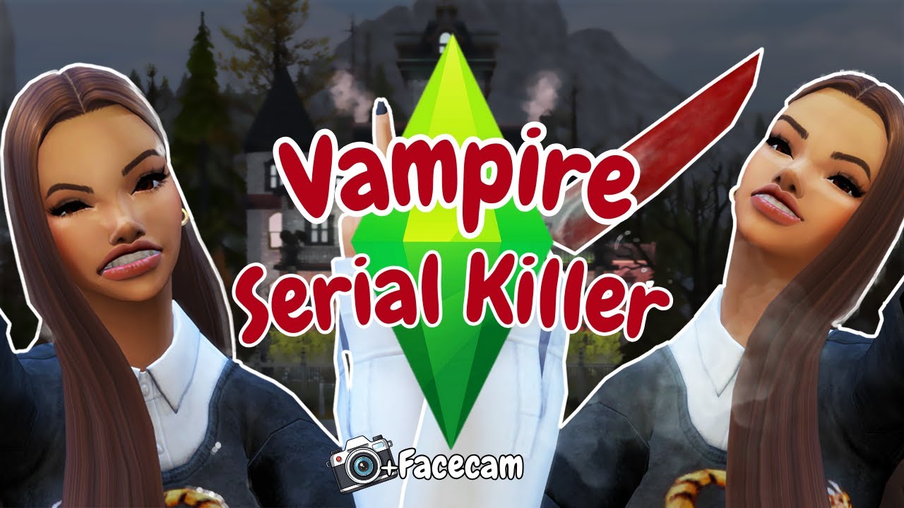 The Sims 4: Vampire Serial Killer: Extreme Violence Mod