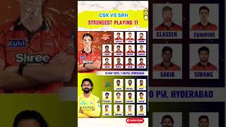 Chennai Super Kings vs Sunrisers Hyderabad Match Best Playing 11 IPL 2026 #cskvssrh #playing11