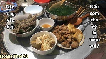 Khi đàn ông vào bếp / nấu ăn cho vợ là niềm vui / Canh rau lang + Thịt đậu xào hành khô nước mắm