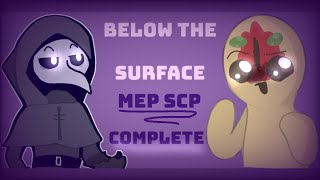 Below the Surface - SCP MEP COMPLETE