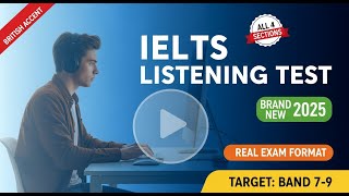 IELTS Listening Test - Latest Official Format