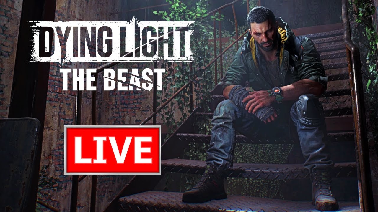 Dying Light the Beast Early Access Gameplay Live Stream